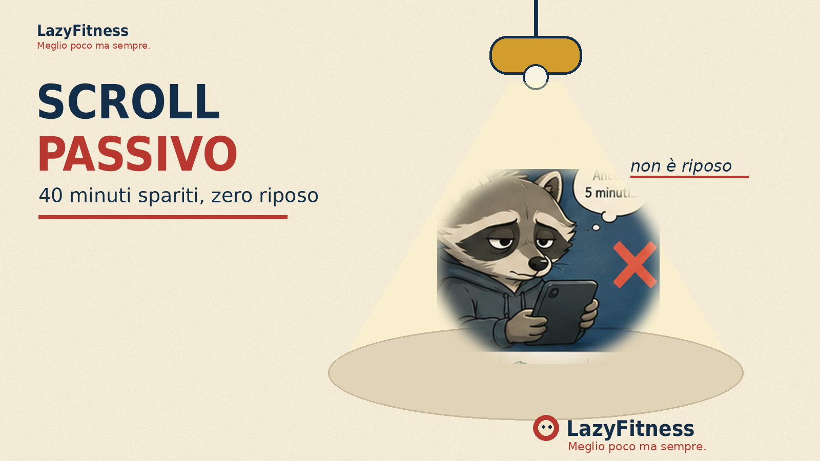 Scroll passivo: perché 40 minuti spariscono senza lasciarti molto